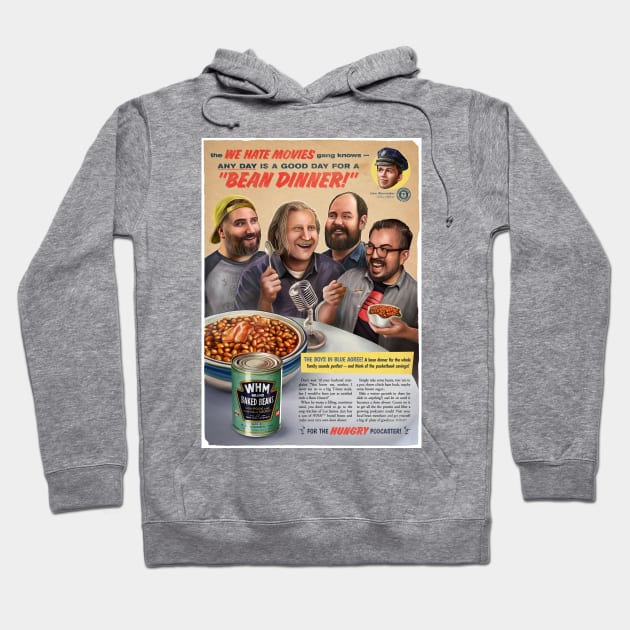 Bean Dinner Hoodie by We Hate Movies